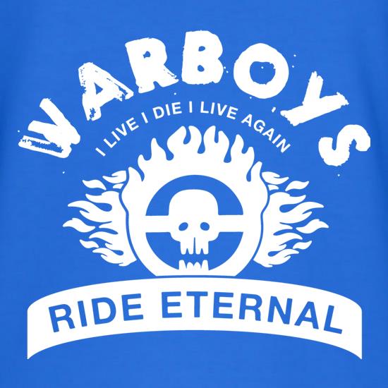 Warboys : I Live I Die I Live Again t shirt